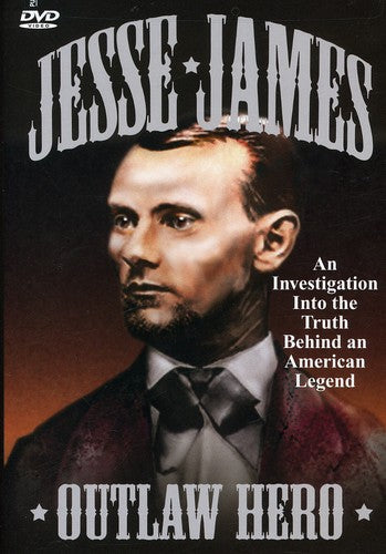 Jesse James Outlaw Hero - Jesse James Outlaw Hero - DVD