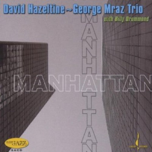 Hazeltine,david / Mraz,george - Manhattan - Super Audio CD