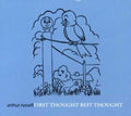 First Thought Best Thought [2 CD]