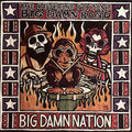 Reverend Peyton's Big Damn Band - Big Damn Nation - Music CD