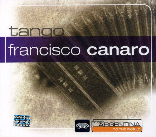 Canaro,francisco - From Argentina To The World - Music CD