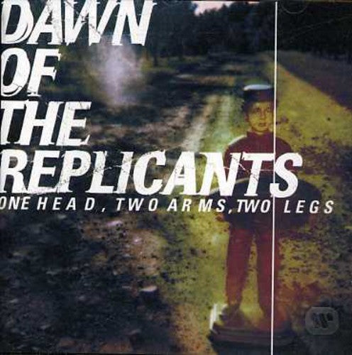 Dawn Of The Replicants - One Head Two Arms Two Legs - Music CD
