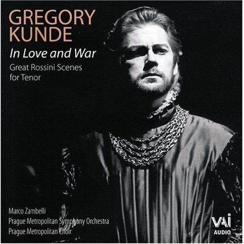 Kunde,gregory - In Love & War - Great Rossini Tenor Arias - Music CD