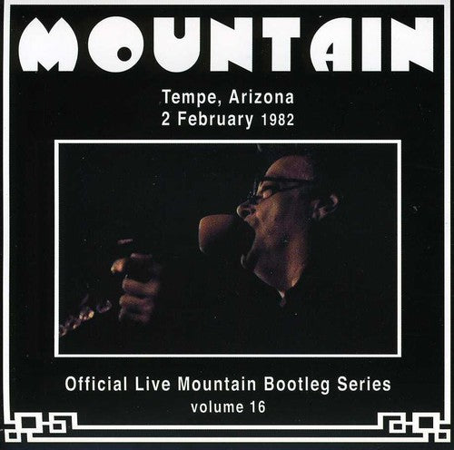 Mountain - Tempre Arizona 1982 16 - Music CD