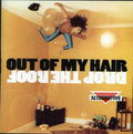Out Of My Hair - Drop The Roof - Music CD