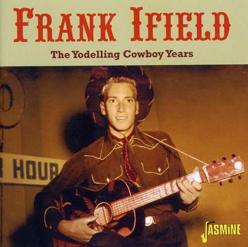 Ifield,frank - Yodelling Cowboy Years - Music CD