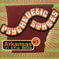 Psychedelic States: Arkansas In The 60s Music CD