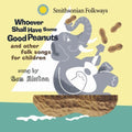 Whoever Shall Have Some Good Peanuts Music CD