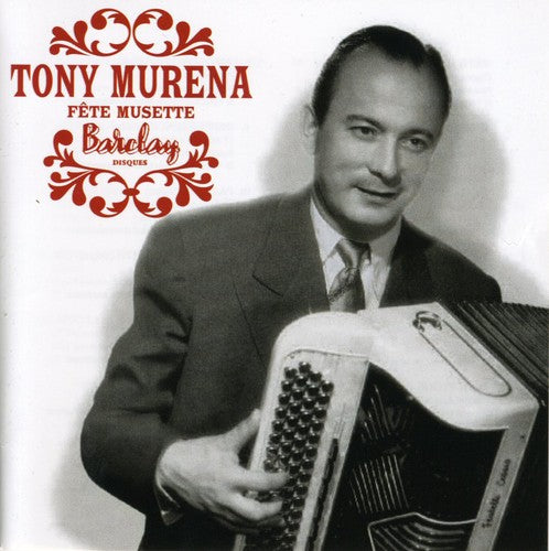 Murena,tony - Fete De Musette - Music CD