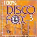 Disco Fox 100% 3 / Various - Disco Fox 100% 3 / Various - Music CD