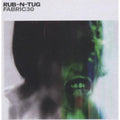Rub N Tug - Fabric 30 - Music CD