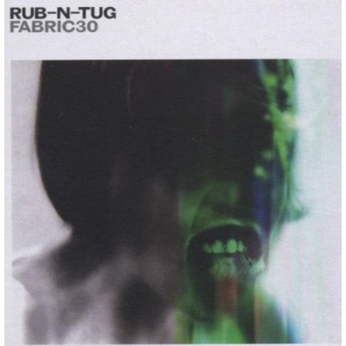 Rub N Tug - Fabric 30 - Music CD