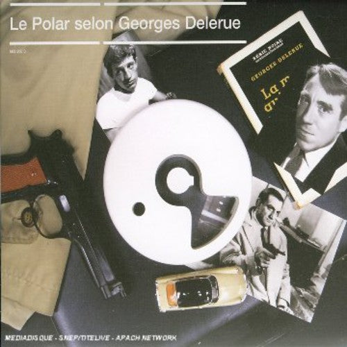 Delerue,georges - Le Polar Selon Delerue - Music CD