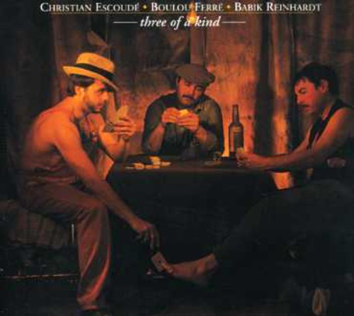 Escoude/ferre/reinhardt - Three Of A Kind - Music CD