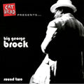 Big George Brock - Round Two - Music CD