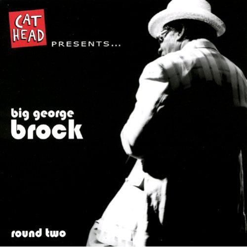 Big George Brock - Round Two - Music CD