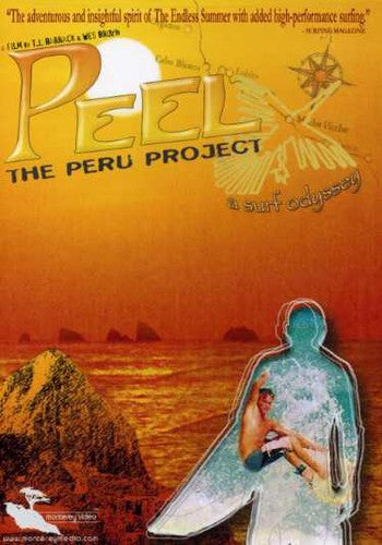 Peel: The Peru Project - A Surf Odyssey - Peel: The Peru Project - A Surf Odyssey - DVD