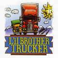 Lil Brother Trucker / Various - Lil Brother Trucker / Various - Music CD