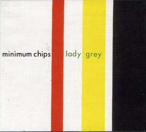 Minimum Chips - Lady Grey - Music CD