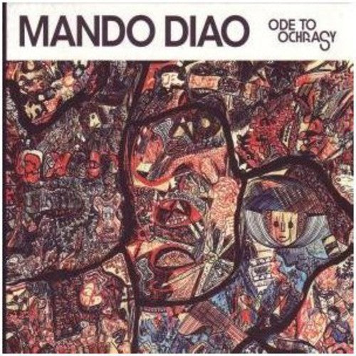 Mando Diao - Ode To Ochrasy-limited - Music CD