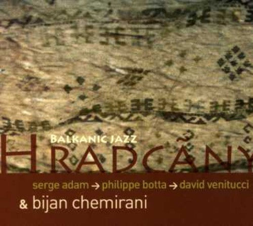 Hradcany - Balkanic Jazz - Music CD