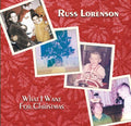 Lorenson,russ - What I Want For Christmas - Music CD