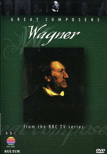 Great Composers: Wagner - Great Composers: Wagner - DVD