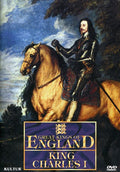 Great Kings Of England: King Charles I - Great Kings Of England: King Charles I - DVD