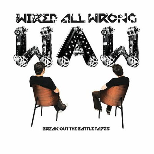 Wired All Wrong - Break Out The Battle Tapes - Music CD