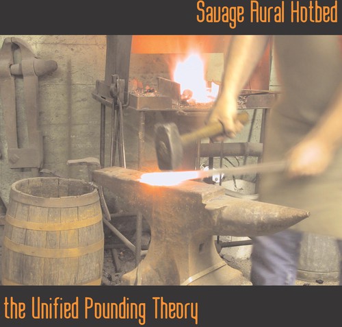Savage Aural Hotbed - Unified Pounding Theory - Music CD