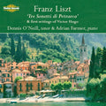 Liszt / O'neil / Farmer - Petrarch Sonnets & Songs - Music CD