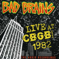 Bad Brains - Live Cbgb 1982 - Music CD