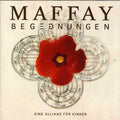 Maffay,peter - Begegnungen Eine Allianz Fur Kinder - Music CD