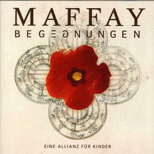 Maffay,peter - Begegnungen Eine Allianz Fur Kinder - Music CD