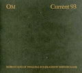 Current 93 / Om - Inerrant Rays Of Infallible Sun - Music CD