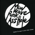 Turner,steve & His Bad Ideas - New Wave Punk Asshole - Music CD