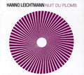 Leichtmann,hanno - Nuit Du Plomb - Music CD