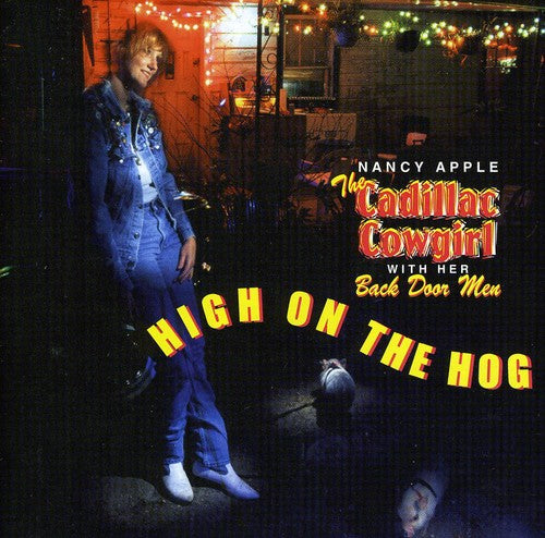 Apple,nancy - Cadillac Cowgirl High On The Hog - Music CD