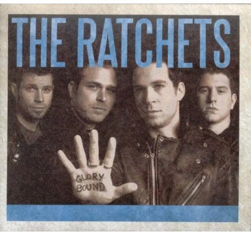 Ratchets - Glory Bound - Vinyl Record