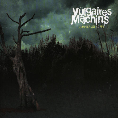Vulgaires Machins - Compter Les Corps - Music CD