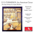 Skelton / Goltz / Lusmann - E.e. Cummings: An American Circus - 24 Song - Music CD