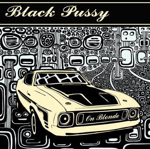 Black Pussy - On Blonde - Vinyl Record