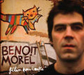 Morel,benoit - Felin Pour L'autre - Music CD