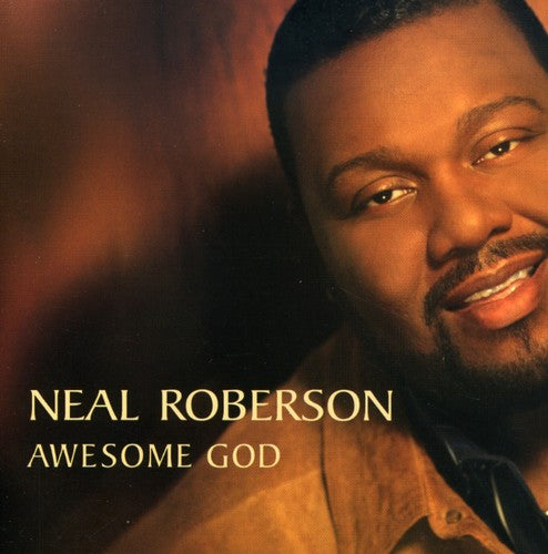 Roberson,neal - Awesome God - Music CD
