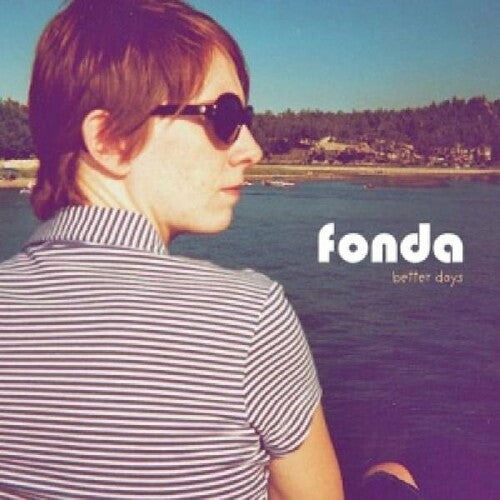 Fonda - Better Days - Vinyl Record