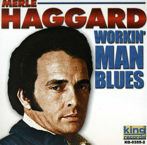 Haggard,merle - Workin Man Blues - Music CD