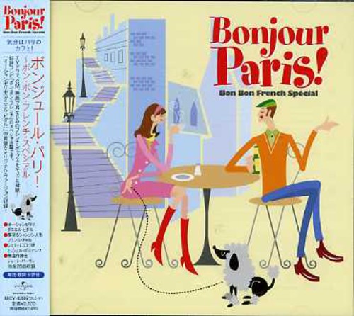 Bonjour Paris!:bon Bon French Special / Var - Bonjour Paris!:bon Bon French Special / Var - Music CD