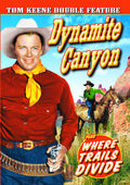 Dynamite Canyon / Where The Trails Divide - Dynamite Canyon / Where The Trails Divide - DVD