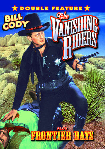 Vanishing Riders / Frontier Days: Double Feature - Vanishing Riders / Frontier Days: Double Feature - DVD