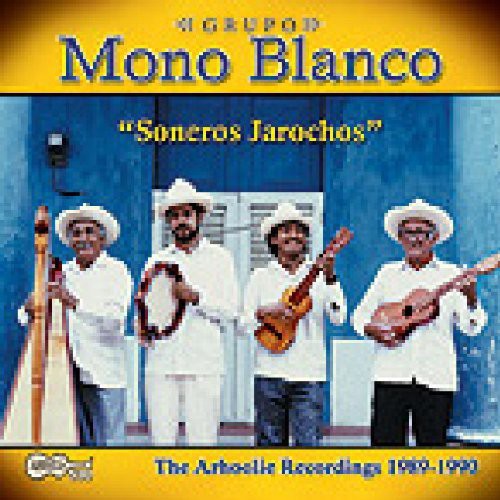 Grupo Mono Blanco - Soneros Jarochos - Music CD